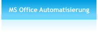 MS Office Automatisierung
